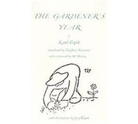 The Gardener's Year Karel Capek (Auteur)