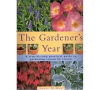The Gardener's Year - [Version Originale] Peter Mc Hoy (Auteur)