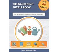 The Gardening Puzzle Book: The Ultimate Activity Collection for Gardeners