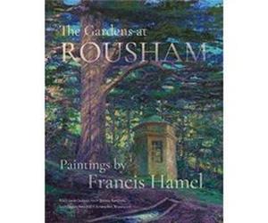 The Gardens At Rousham Francis Hamel , Contributions by Joanna Kavenna , Contributions by Tom Stuart Smith , Contributions by Christopher Woodward (Auteur)