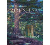The Gardens At Rousham: Paintings By Francis Hamel