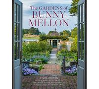 The Gardens of Bunny Mellon