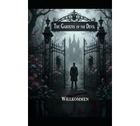 The Gardens of the Devil: Where Grief Is Cultivated, Not Cured