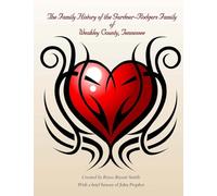 The Gardner-Rodgers Family of Weakly County, Tennessee