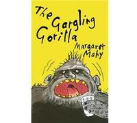 The Gargling Gorilla by Margaret Mahy Paperback Book Mahy, Margaret (Auteur)