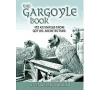The Gargoyle Book: 572 Examples from Gothic Architecture