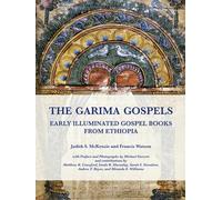 The Garima Gospels: Early Illuminated Gospel Books from Ethiopia
