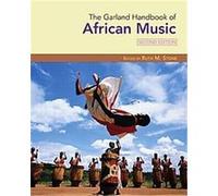 The Garland Handbook of African Music
