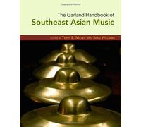 The Garland Handbook Of Southeast Asian Music