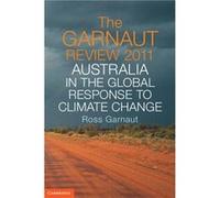 The Garnaut Review 2011 - Garnaut Ross Australian National University Canberra - Cambridge University Press - Livre en Anglais - Paperback Garnaut Ross Australian National University CanberraGarnaut R