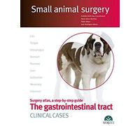 The Gastrointestinal Tract. Clinical Cases. Small Animal Surgery