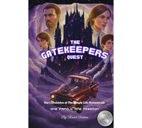 The Gate Keepers Quest: One Family. One Mission (Book 4)