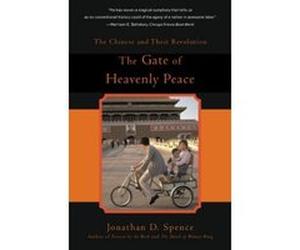 The Gate of Heavenly Peace Jonathan D. Spence (Auteur)