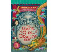 The Gate, the Girl, and the Dragon