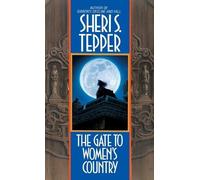The Gate to Women's Country: A Novel by Tepper, Sheri S. [Paperback] NEUF