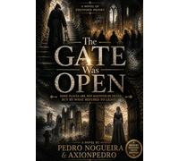 The Gate Was Open: A Novel of Thetford Priory