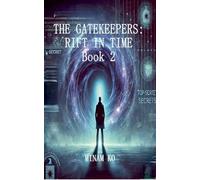 The Gatekeepers: Rift in Time Book 2