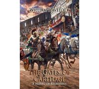 The Gates of Carthage: A Novel of Belisarius