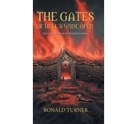 The Gates Of Hell's Wide Open