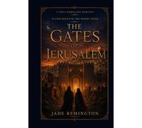 The Gates of Jerusalem: Water Beneath the Desert Wind