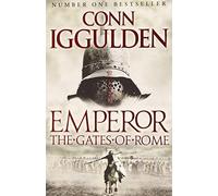 The Gates of Rome (Emperor Series, Book 1) by Conn Iggulden (1-Sep-2011) Paperback