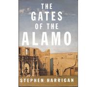 The Gates of the Alamo