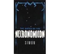 The Gates of the Necronomicon by Simon Paperback Book Simon (Auteur)