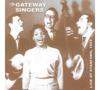 The Gateway Singers - Live at Stanford, 1957