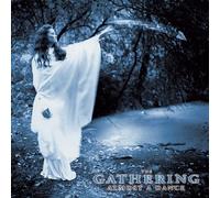 The Gathering - Almost a Dance (CD)