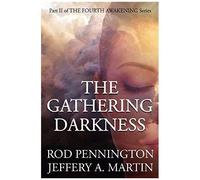 The Gathering Darkness (The Fourth Awakening Series)