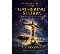 The Gathering Storm: A Mythological Sci-Fi Adventure