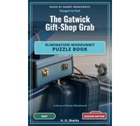 The Gatwick Gift-Shop Grab - Dossier Edition: An Elimination Whodunnit Puzzle Book - 10 Easy Cases · Dossier Edition