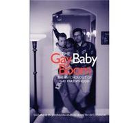 The Gay Baby Boom by Elizabeth OConnor Johnson, Suzanne, O'Connor, Elizabeth, Musto, David F. (Auteur)