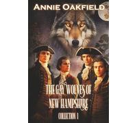 The Gay Wolves of New Hampshire: Collection 1