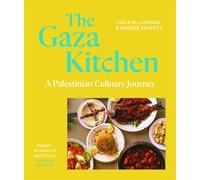 The Gaza Kitchen A Palestinian Culinary Journey - Laila El-Haddad - Saqi Books - ebook (ePub) - Livre