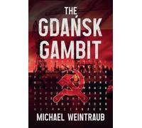 The Gdańsk Gambit