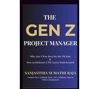 The Gen Z Project Manager: Why Gen Z Was Born for the PM Role & How to Kickstart a PM Career from Scratch