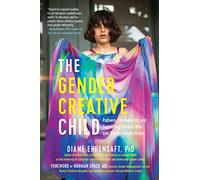 Gender Creative Child by Norman Spack Diane Ehrensaft, (Auteur)