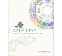 The Gene Keys by Richard Rudd Richard Rudd, (Auteur)