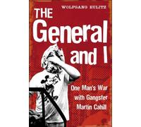 The General and I: The Untold Story of Martin Cahill's Hotdog Wars