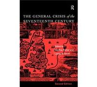 The General Crisis of the Seventeenth Century by Geoffrey Parker