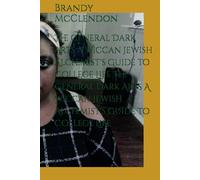 The General Dark Arts A Wiccan Jewish Alchemist's Guide to College Life The General Dark Arts A Wiccan Jewish Alchemist's Guide to College Life