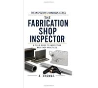 The General Fabrication Shop Inspector