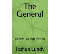 The General: General George Patton