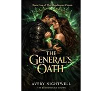 The General’s Oath: Book One of The Bloodbound Crown