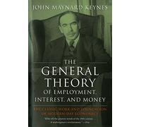 The General Theory of Employment, Interest, and Money