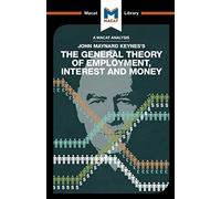 The General Theory of Employment, Interest and Money