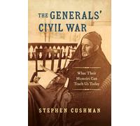 The Generals' Civil War