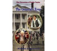 The General's Eyes: The Chronicles of Paddy Taylor - Book One