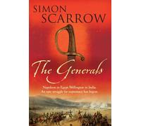 The Generals (Wellington and Napoleon 2)